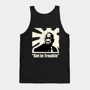 "Get In Trouble" John Lewis Racial Justice Tank Top